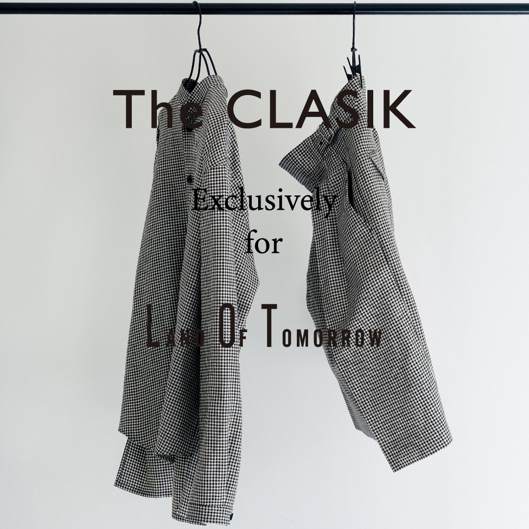 生まれのブランドで The CLASIK別注 LAND OF TOMORROW THE RERACS