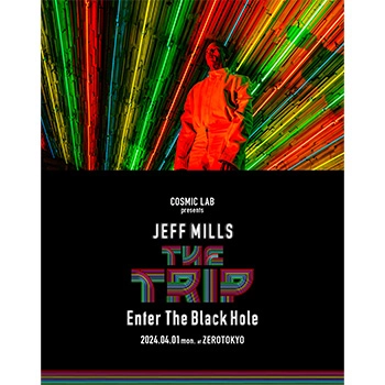 ジェフ・ミルズとCOSMIC LABによるコズミックオペラ、「THE TRIP