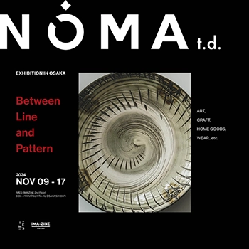 NÓMA t.d. – Between Line and Pattern – 」を大阪・中津のギャラリー