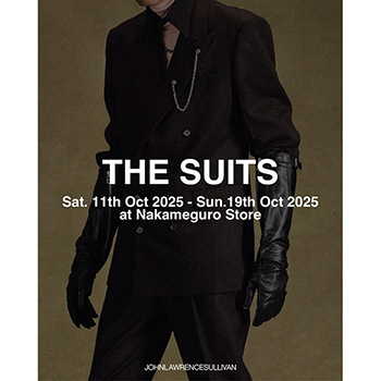 JOHN LAWRENCE SULLIVANが、テイラードスーツイベント「THE SUITS」を
